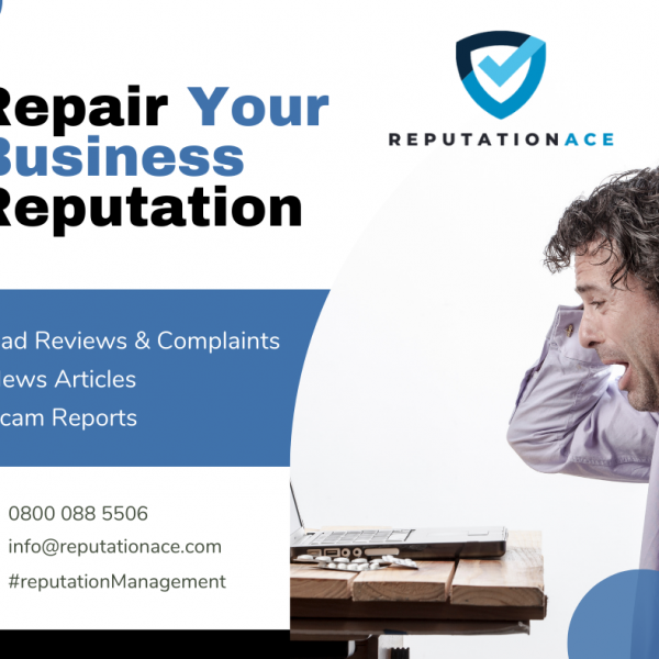 Repair Your Business Reputation UK company Reputation Ace #reputationmanangement 0800 088 5506